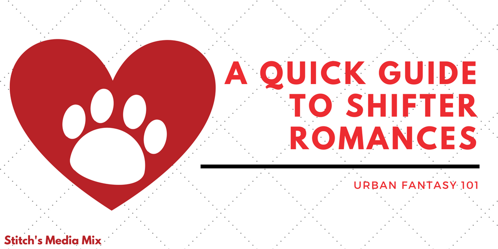 UF101 - A Quick Guide to Shifter Romances.png